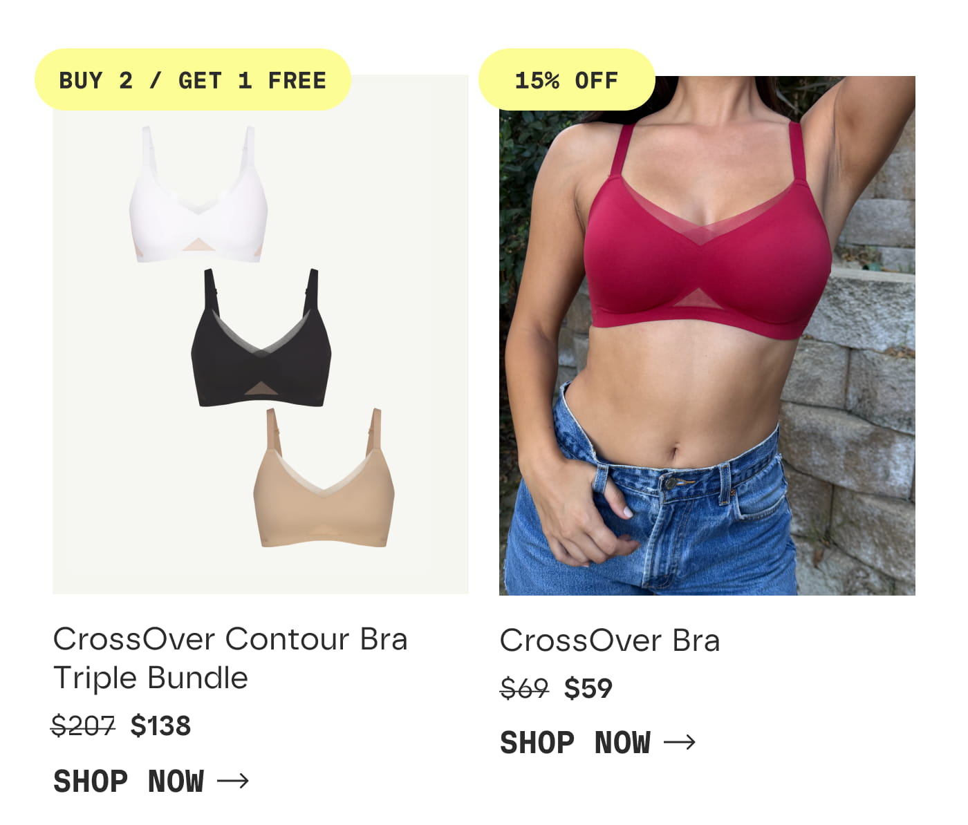BUY 2 / GET 1 FREE | CrossOver Contour Bra Triple Bundle | $138 | SHOP NOW | 15% OFF | CrossOver Bra | $59 | SHOP NOW