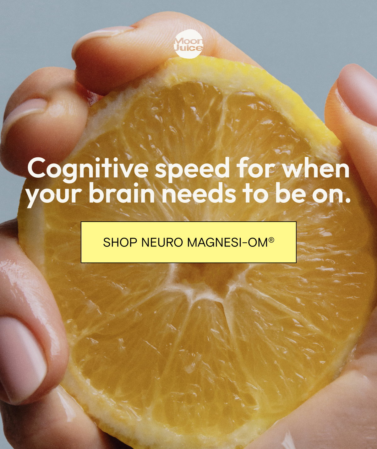 Cognitive speed for when your brain needs to be on.