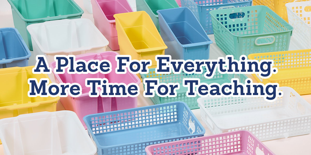 A Place For Everything. More Time For Teaching.