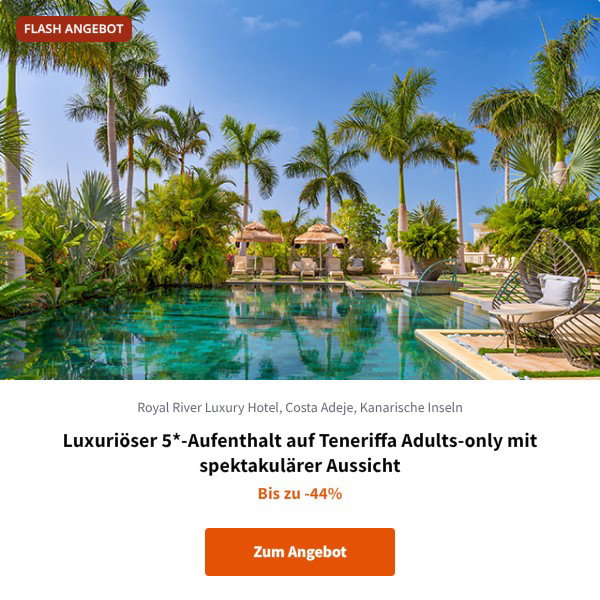 Luxuriöser 5*-Aufenthalt auf Teneriffa Adults-only mit spektakulärer Aussicht