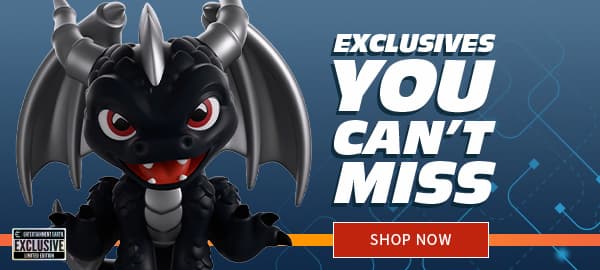 Exclusives You Can't Miss
