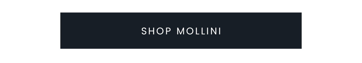 SHOP MOLLINI