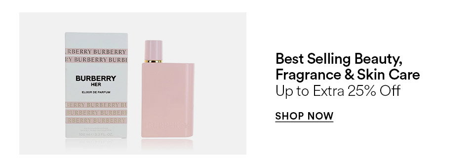 Best selling beauty, fragrance & skincare - Up to extra 25% off - SHOP NOW >