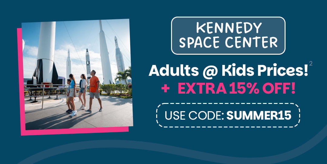 Kennedy Space Center - Adults at Kids Prices
