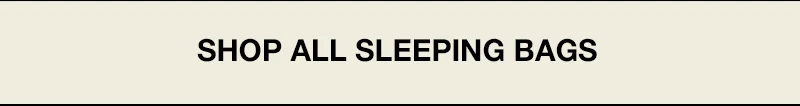 Sleeping bags