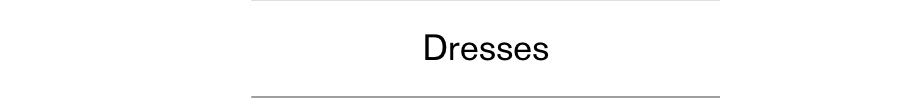Dresses