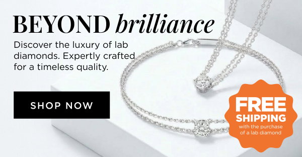 Online only. Beyond brilliance lab diamonds. Shop now