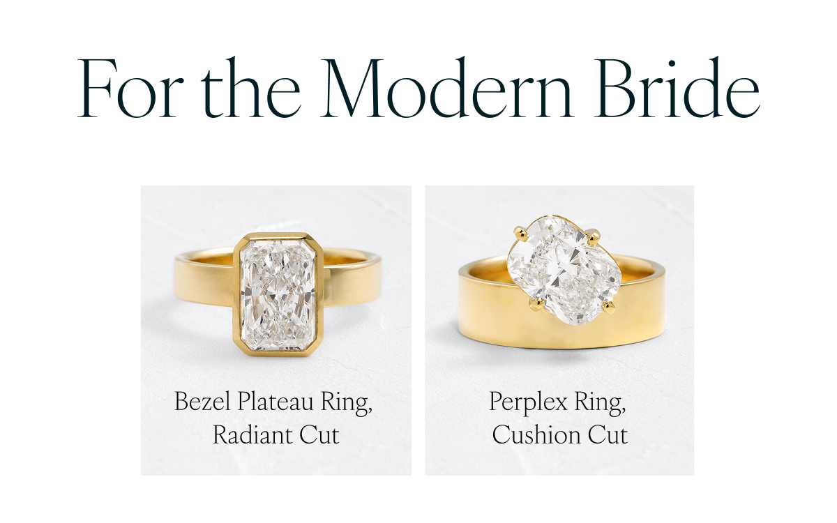 For the Modern Bride. Bezel Plateau Ring, Radiant Cut. Perplex Ring, Cushion Cut