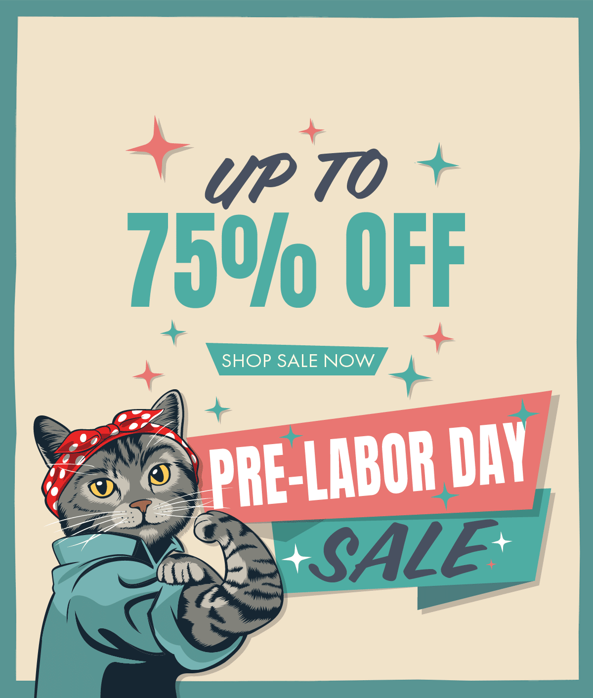 Labor Day - Up To 75% Off