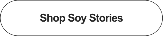 Shop Soy Stories