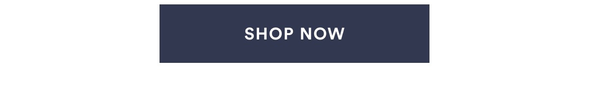 SHOP NOW >>