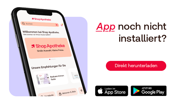 Smartphone mit geöffneter Shop Apotheke App. Rechts daneben Text: „App noch nicht installiert?“. Darunter ein roter Button mit der Aufschrift „Direkt herunterladen“. Am unteren Rand Logos für den App Store und Google Play.
