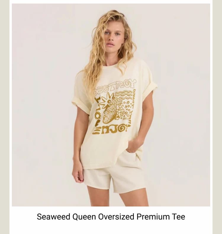 Seaweed Queen Oversized Premium Tee