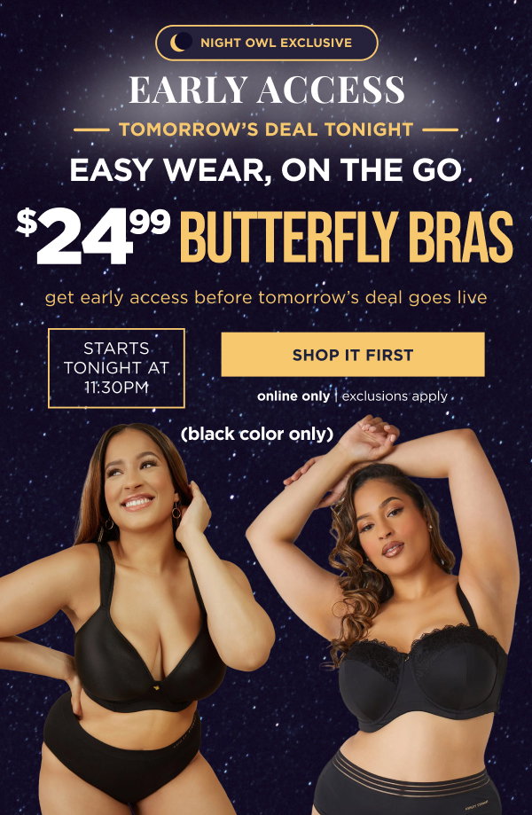 Online only. $24.99 black butterfly bras. Shop now