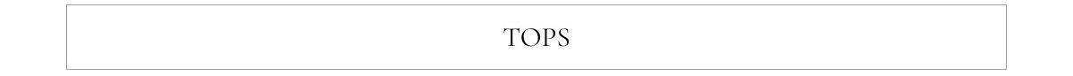 Tops.