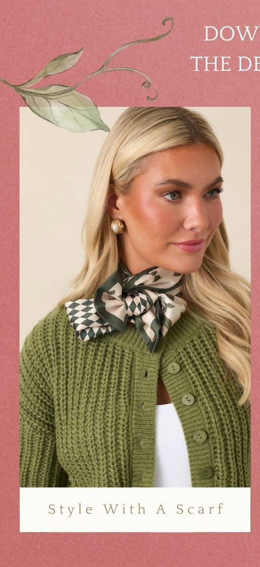 "Style with a scarf."