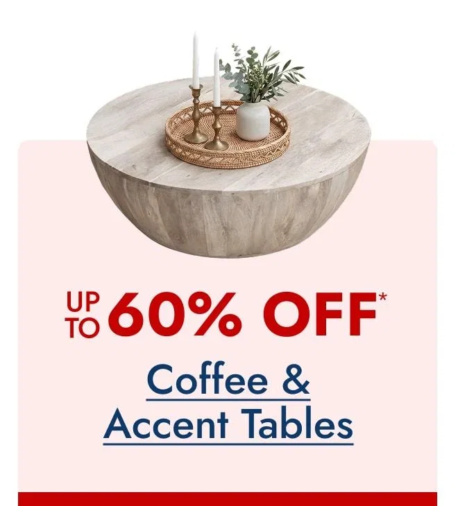 Save on Coffee & Accent Tables