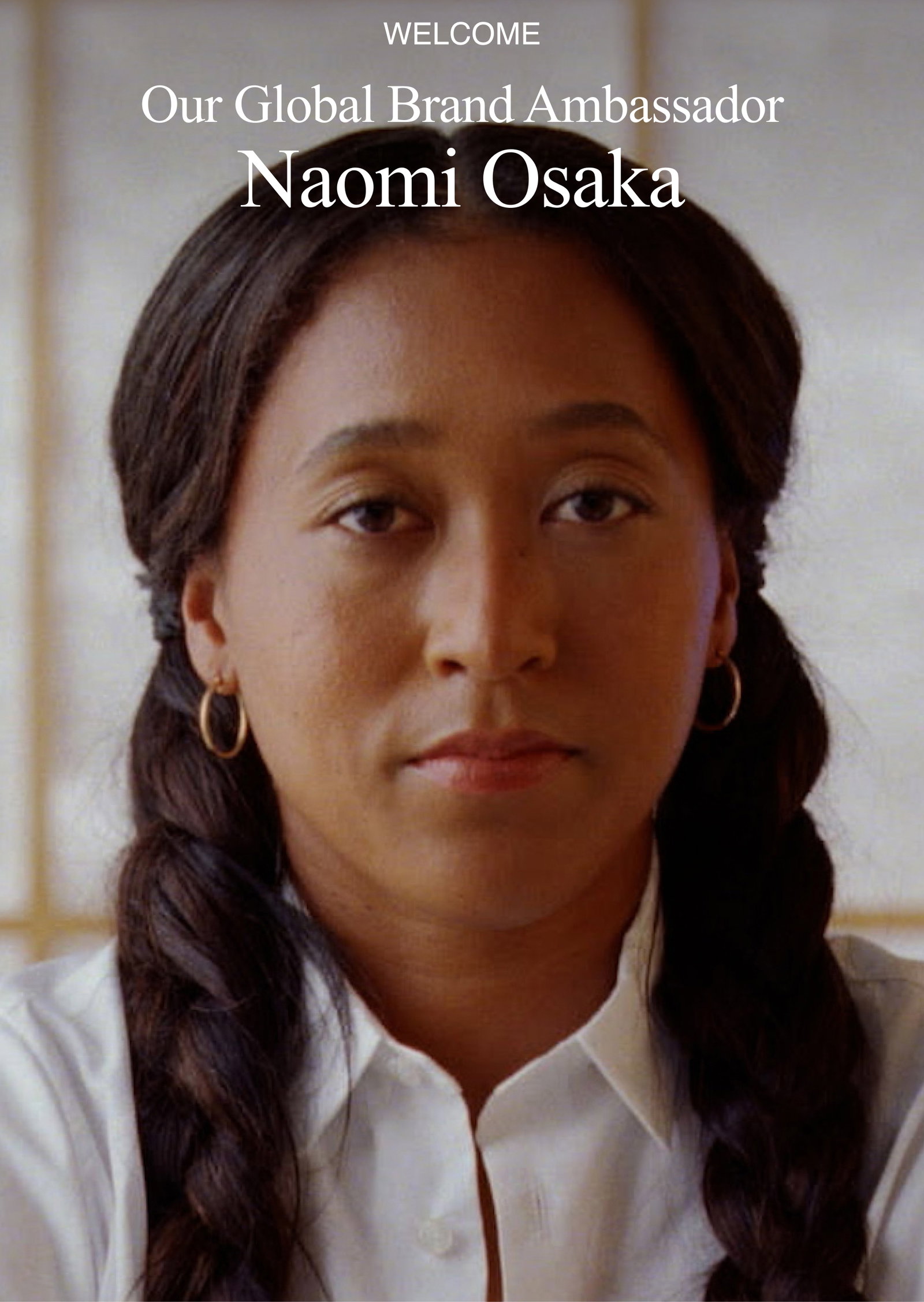 Welcome Our Global Brand Ambassador, Naomi Osaka