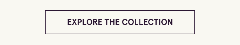 Click here to explore the collection