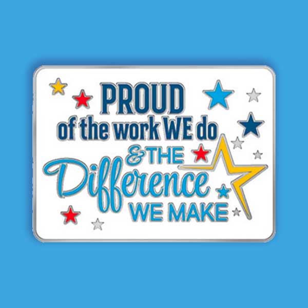 Proud Of The Work We Do & The Difference We Make Lapel Pin With Presentation Card - on sale as low as $2.39