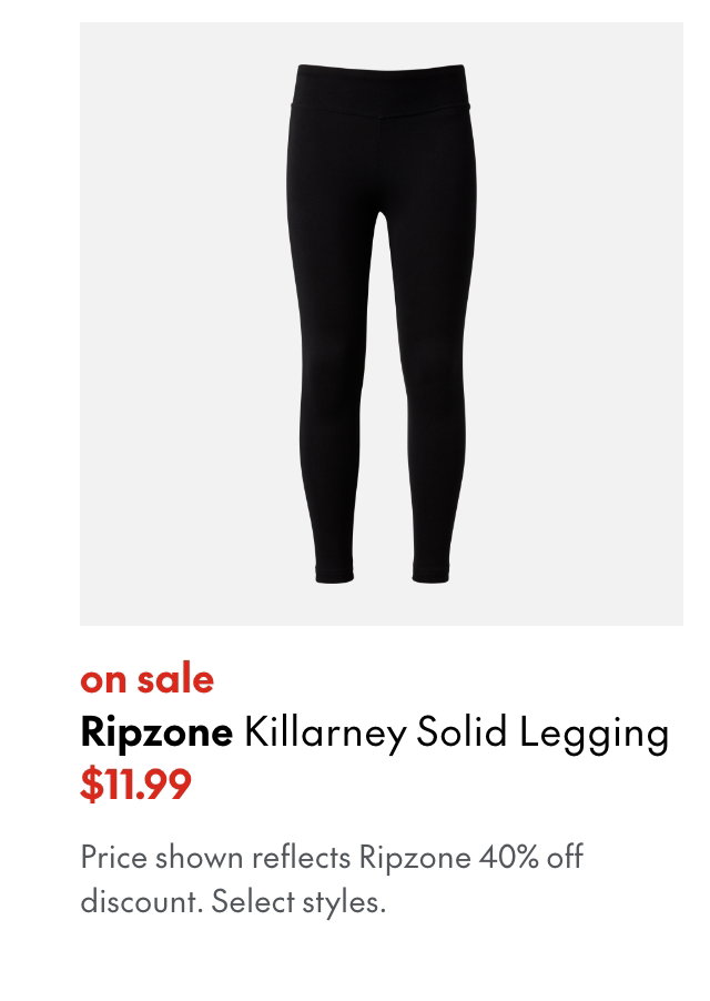 Ripzone Killarney Solid Legging
sale
11.99 
Price shown reflects Ripzone 40% off discount.
