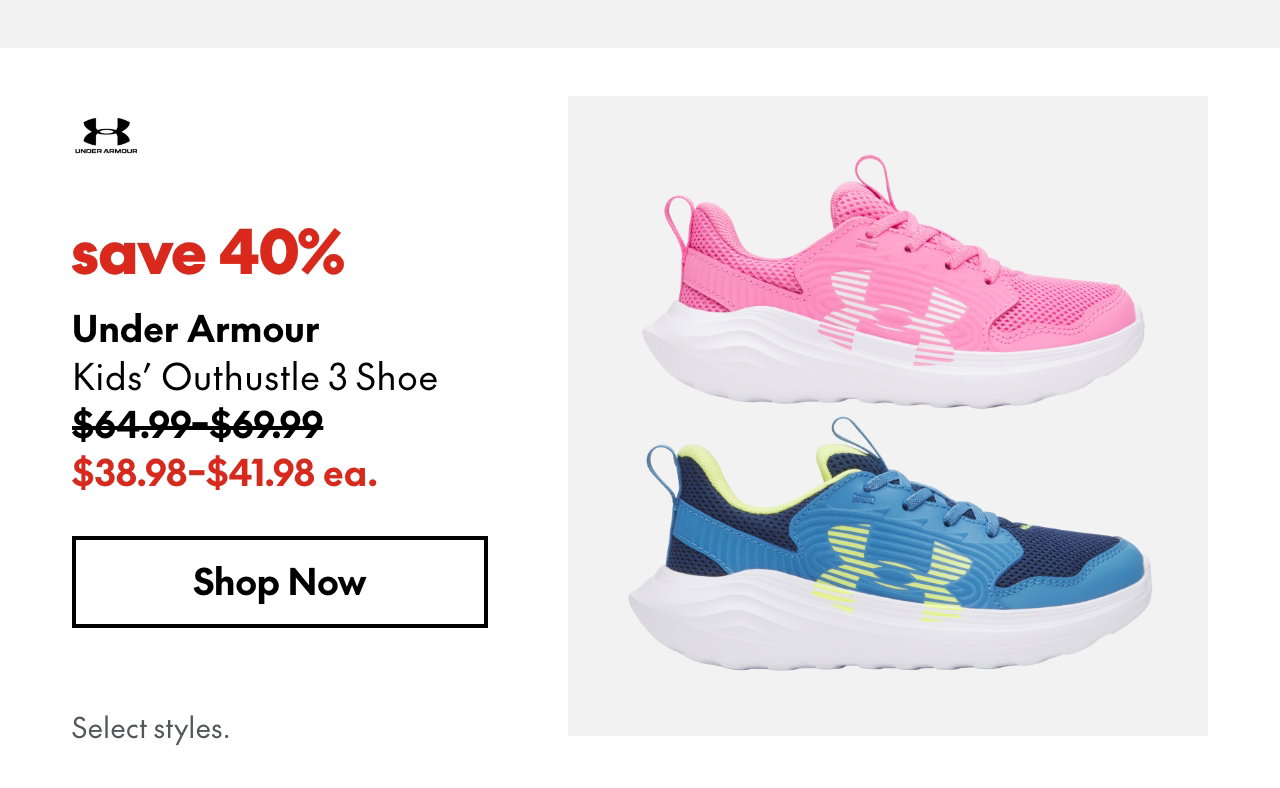 Under Armour Kids' Outhustle 3 Shoe
save 40%
64.99-69.99 (Strikethrough)
38.98-41.98 ea.
Select styles.