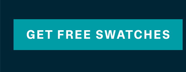 GET FREE SWATCHES