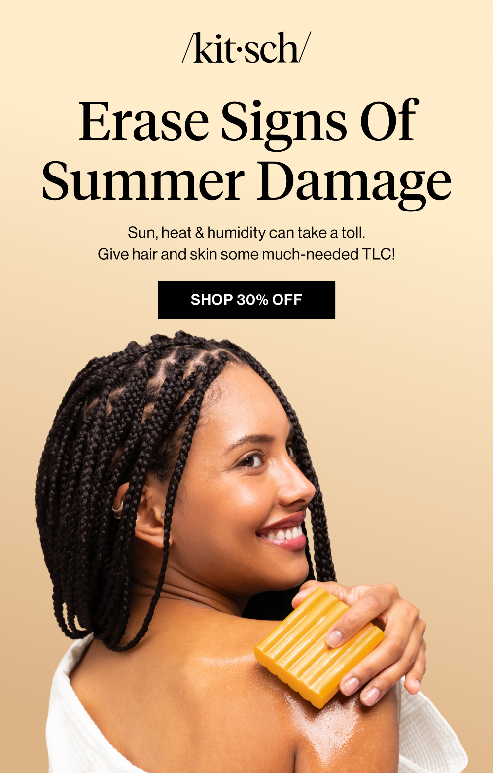  Let Yourself Shine. From glossy strands to glowing skin, your favorite confidence boosters are 30% off for a limited time.
