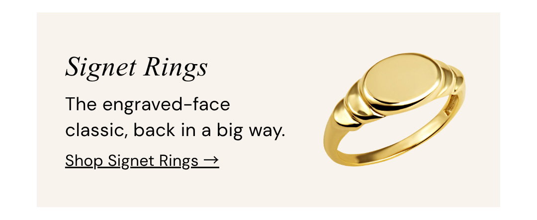 Signet Rings.  The engraved-face classic, back in a big way.