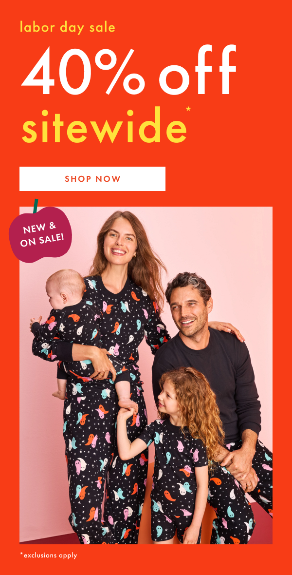 labor day sale | 40% off sitewide | SHOP NOW | *exclusions apply