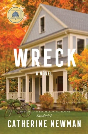 BOOK | Wreck: A Novel By Catherine Newman