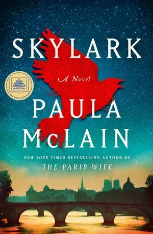 BOOK | Skylark (GMA Book Club Pick) By Paula McLain