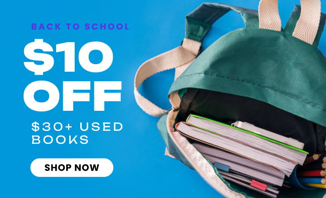 Back to School | $10 Off $30+ Used Books | Shop Now
