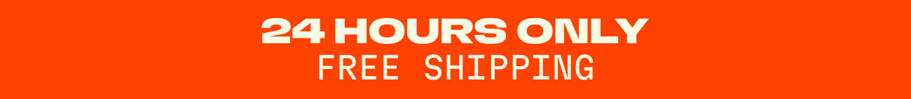 24 hours only | Free shipping