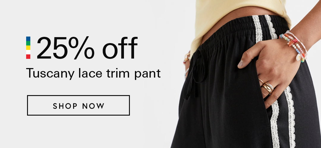 25% Off Tuscany Lace Trim Pant