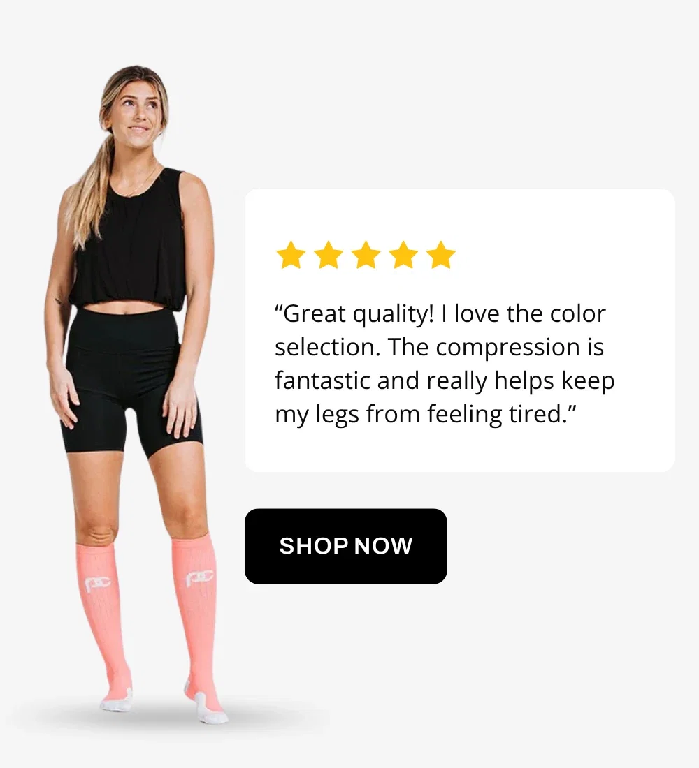 “Great quality! I love the color selection. The compression is fantastic and really helps keep my legs from feeling tired.”