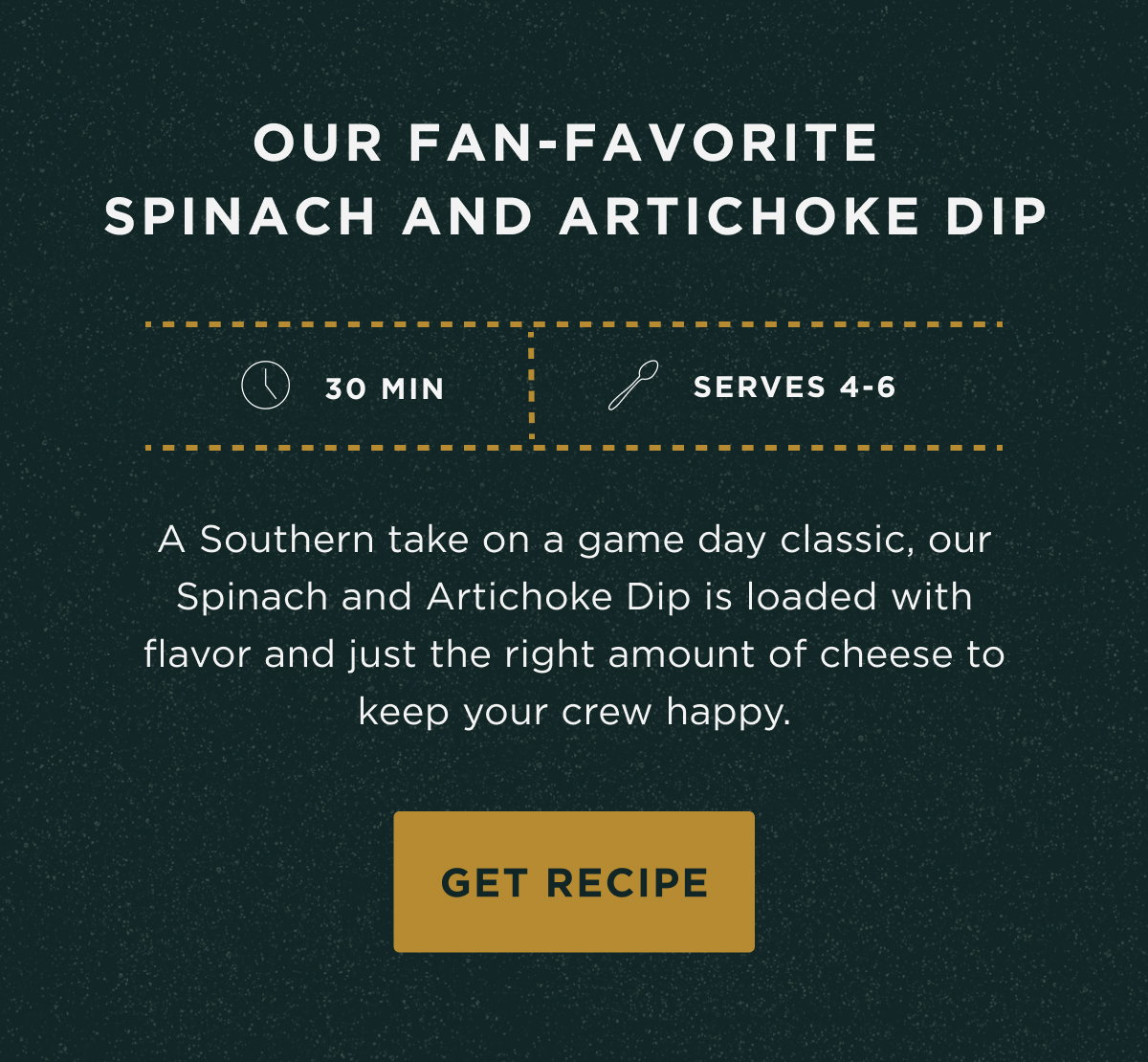 Our Fan-Favorite Spinach and Artichoke Dip