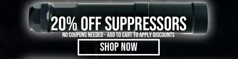 20% OFF SUPPRESSORS - SHOP NOW