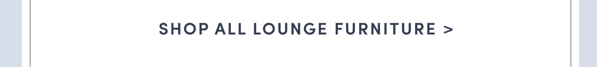 Shop Lounge Furniture