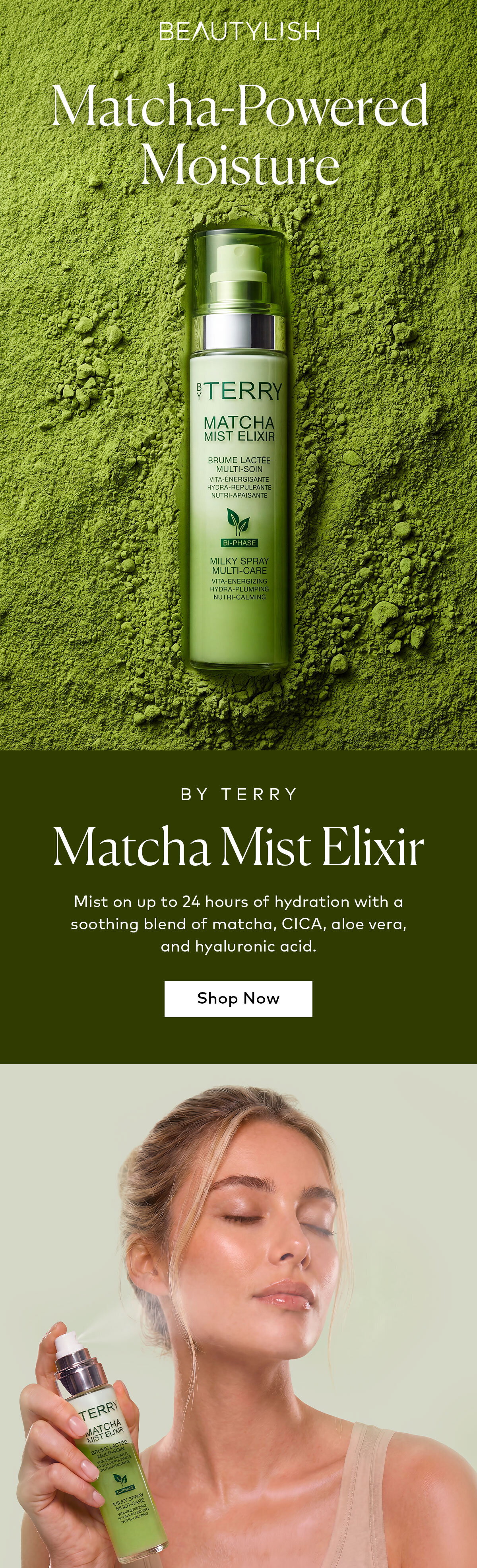 Mist on up to 24 hours of hydration with a soothing blend of matcha, CICA, aloe vera, and hyaluronic acid. Shop the BY TERRY Matcha Mist Elixir on Beautylish.com