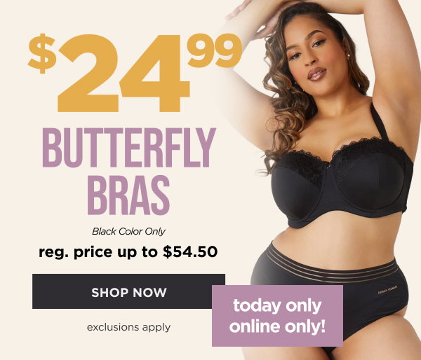 $24.99 Butterfly Bras. Shop now