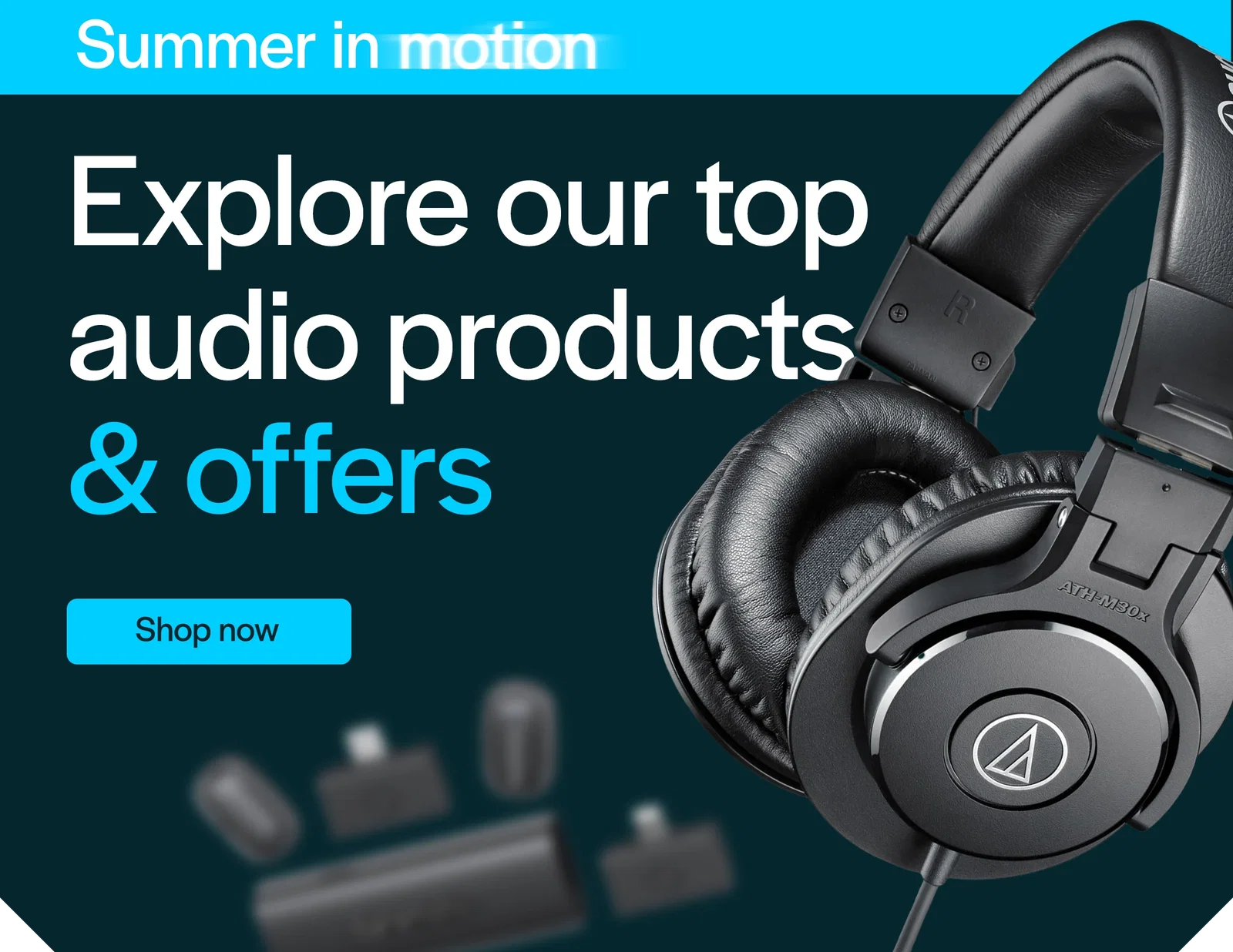 Explore our top audio products & offers