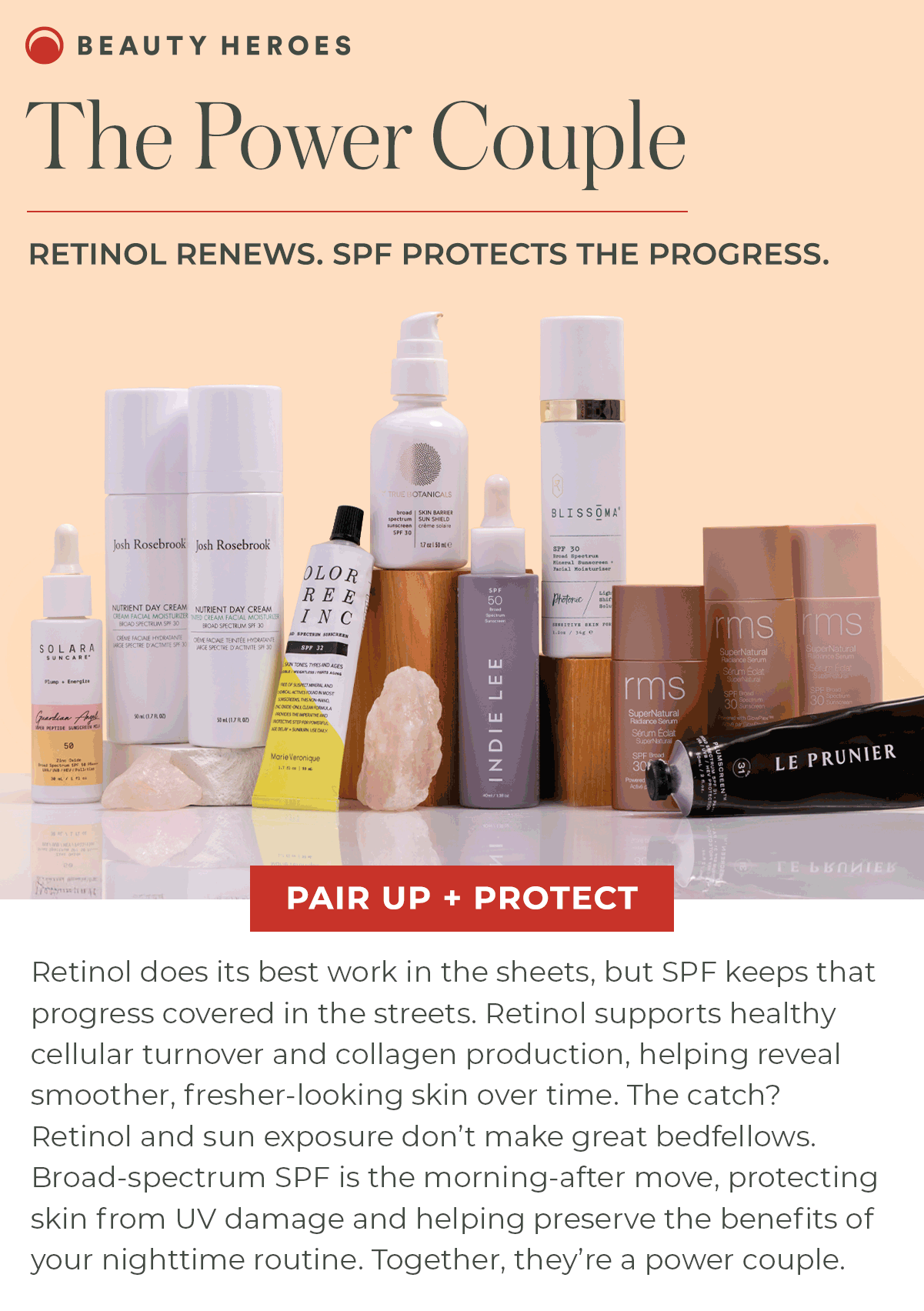 The Power Couple | Retinol Renews. SPF Protects the Progress.