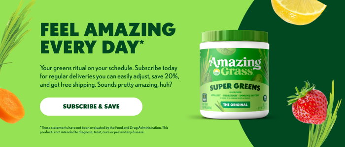 FEEL AMAZING EVERY DAY* Your greens ritual on your schedule. Subscribe today for regular deliveries you can easily adjust, save 20%, and get free shipping. Sounds pretty amazing, huh? SUBSCRIBE & SAVE *These statements have not been evaluated by the Food and Drug Administration. This product is not intended to diagnose, treat, cure or prevent any disease. Visible text on the product container: Amazing Grass SUPER GREENS THE ORIGINAL Vitality • Digestion • Immune System 8.5 OZ (241 g)