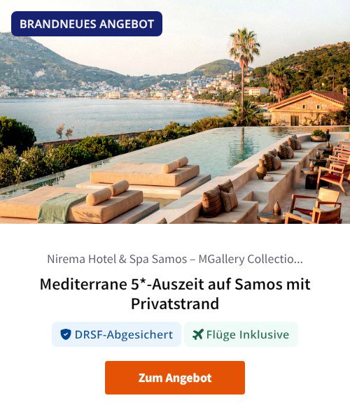 Mediterrane 5*-Auszeit auf Samos mit Privatstrand