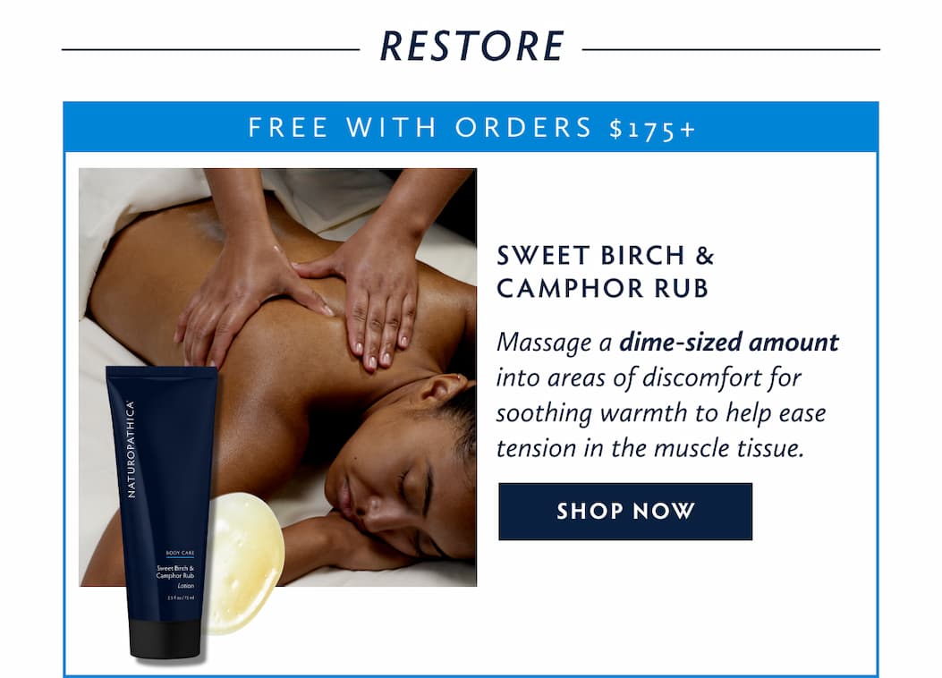 Free Sweet Birch & Camphor Rub on orders $175 