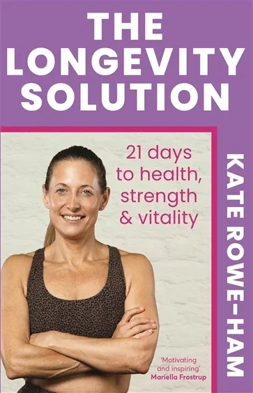 The Longevity Solution, by Kate Rowe-Ham