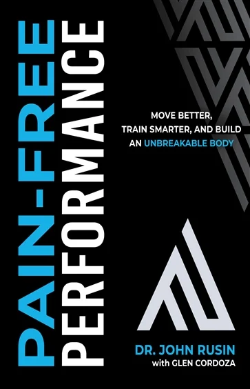 Pain-Free Performance, by John Rusin