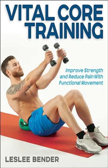Vital Core Training, by Leslee Bender