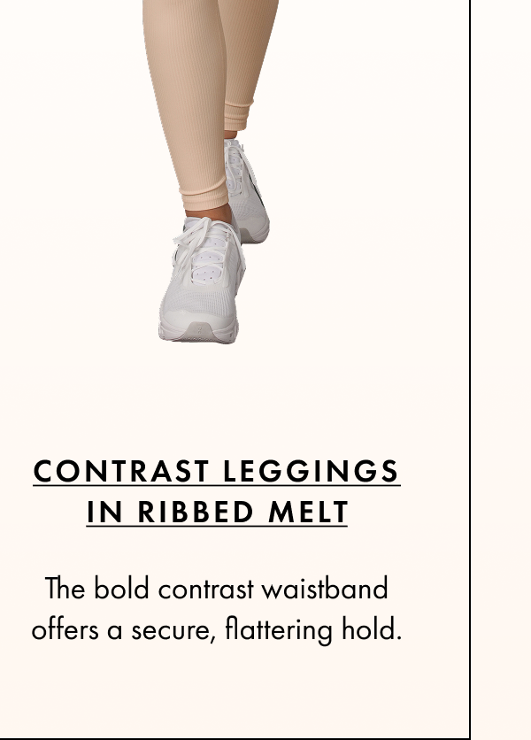 Contrast Leggings in Ribbed Melt The bold contrast waistband offers a secure, flattering hold.